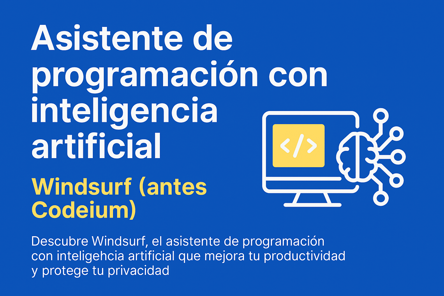 Asistente de programación con inteligencia artificial Windsurf