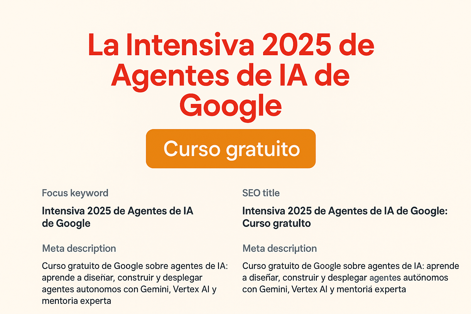 Curso gratuito Intensiva 2025 de Agentes de IA de Google